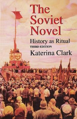 The Soviet Novel, Third Edition(English, Paperback, Clark Katerina)