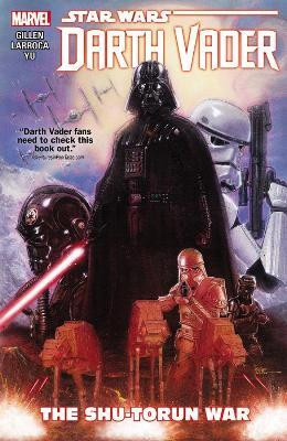 Star Wars: Darth Vader Vol. 3 - The Shu-Torun War(English, Paperback, Gillen Kieron)