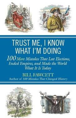 Trust Me, I Know What I'm Doing(English, Paperback, Fawcett Bill)