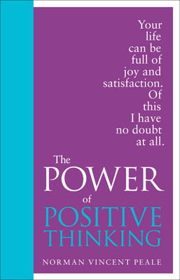 The Power of Positive Thinking(English, Hardcover, Peale Norman Vincent)