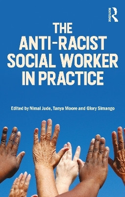 The Anti-Racist Social Worker in Practice(English, Paperback, unknown)