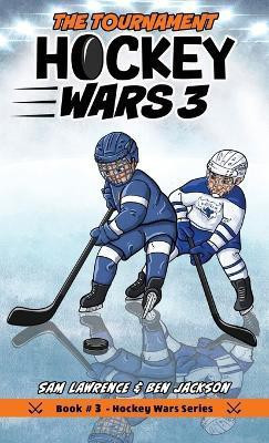 Hockey Wars 3(English, Hardcover, Lawrence Sam)