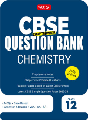 MTG CBSE Class 12 Chapterwise Question Bank - Chemistry (For 2023-2024 Board Exam)(Paperback, MTG Editorial Board)