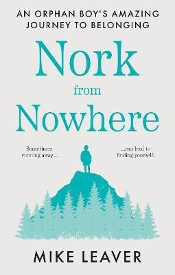 Nork from Nowhere(English, Paperback, Leaver Mike)