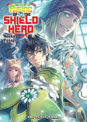 The Rising of the Shield Hero Volume 16: Light Novel(English, Paperback, Yusagi Aneko)