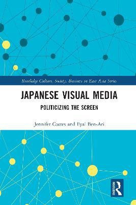 Japanese Visual Media(English, Hardcover, Coates Jennifer)