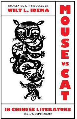 Mouse vs. Cat in Chinese Literature(English, Paperback, unknown)