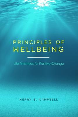 Principles of Wellbeing(English, Paperback, Campbell Kerry S)