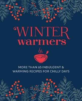Winter Warmers(English, Hardcover, Small Ryland Peters)