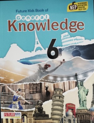 Future kids Book Of General knowledge Class 6(Paperback, .)