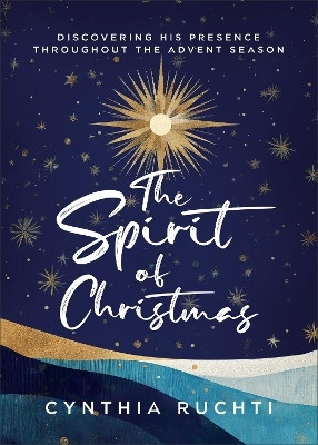 The Spirit of Christmas(English, Paperback, Ruchti Cynthia)