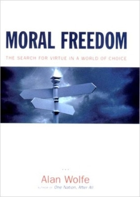 MORAL FREEDOM CL(English, Hardcover, Wolfe Alan)