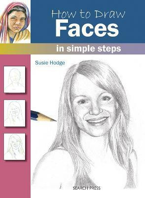 How to Draw: Faces(English, Paperback, Hodge Susie)