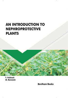 An Introduction to Nephroprotective Plants(Hardcover, M. Ramaiah, T. Pullaiah)