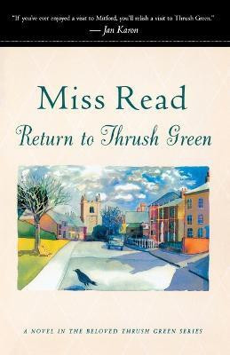 Return to Thrush Green(English, Paperback, Read Miss)
