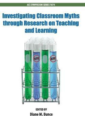 Investigating Classroom Myths through Research on Teaching and Learning(English, Hardcover, unknown)