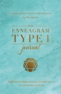 The Enneagram Type 1 Journal(English, Paperback, Threadgill Egerton Deborah Ph.D.)
