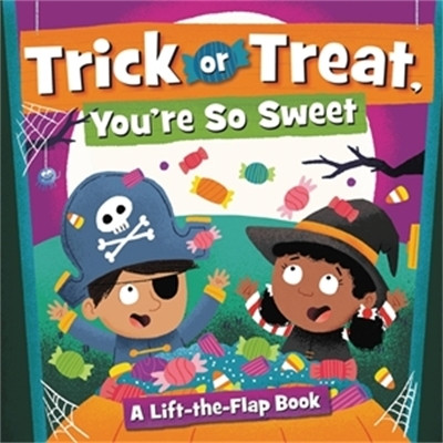 Trick or Treat, You're So Sweet!(English, Hardcover, Gray Dean)
