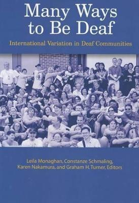 Many Ways to be Deaf(English, Paperback, Monaghan Leila)