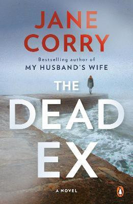 The Dead Ex(English, Paperback, Corry Jane)