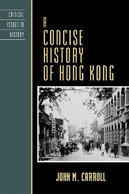 A Concise History of Hong Kong(English, Hardcover, Carroll John M.)