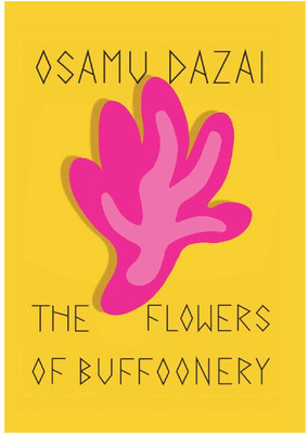 Flowers of Buffoonery, English(Paperback, BettSam, Dazai Osamu)