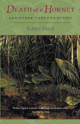 Death of a Hornet and Other Cape Cod Essays(English, Paperback, Finch Robert)