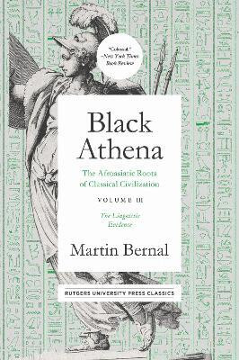 Black Athena Volume 3(English, Paperback, Bernal Martin)