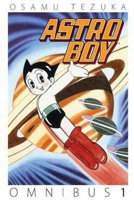 Astro Boy Omnibus Volume 1(English, Paperback, Tezuka Osamu)