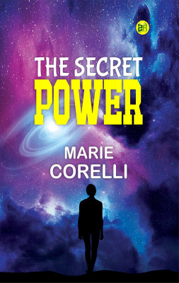 The Secret Power(Paperback, Marie Corelli)