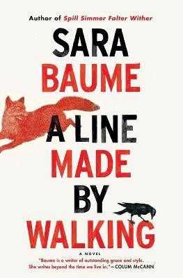 A Line Made by Walking(English, Paperback, Baume Sara)