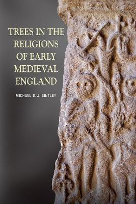 Trees in the Religions of Early Medieval England(English, Paperback, Bintley Michael Dr)