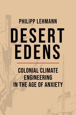 Desert Edens(English, Hardcover, Lehmann Philipp)