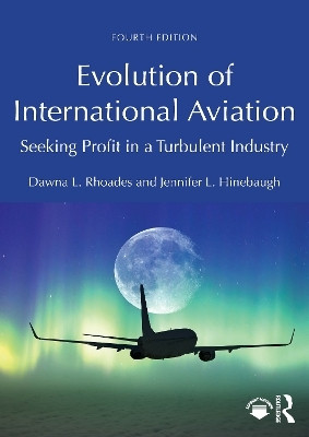 Evolution of International Aviation(English, Paperback, Rhoades Dawna L.)