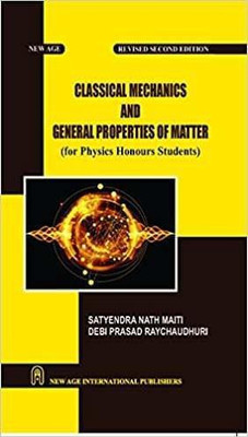 Classical Mechanics & General Properties of Matter 2nd Edition 2nd Edition(English, Paperback, Prasad Debi Raychaudhuri)