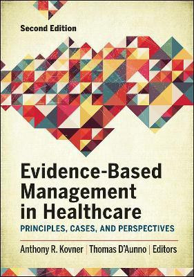 Evidence-Based Management in Healthcare(English, Hardcover, Kovner Anthony)