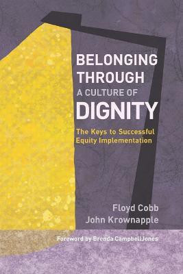 Belonging Through a Culture of Dignity(English, Paperback, Cobb Floyd)