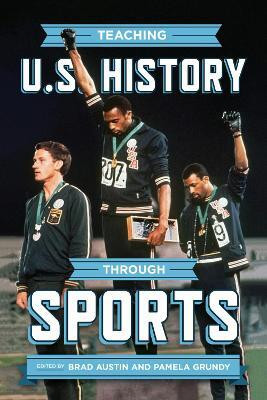 Teaching U.S. History Through Sports(English, Paperback, unknown)