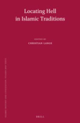 Locating Hell in Islamic Traditions(English, Electronic book text, unknown)