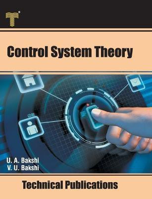 Control System Theory(English, Paperback, Bakshi Uday A)