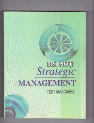 BS HOTI STRATEGIC MANAGEMENT TEXT AND CASES(Paperback, B.S.HOTI)