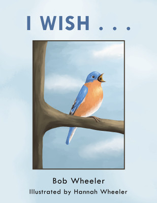 I Wish . . .(English, Paperback, Wheeler Bob)
