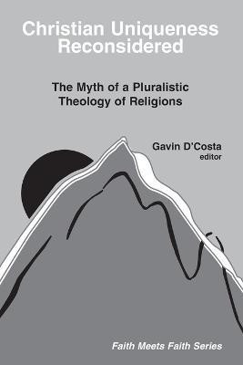 Christian Uniqueness Reconsidered(English, Paperback, Clooney Francis X. SJ)
