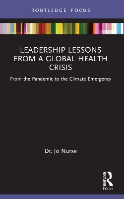Leadership Lessons from a Global Health Crisis(English, Paperback, Nurse Jo)