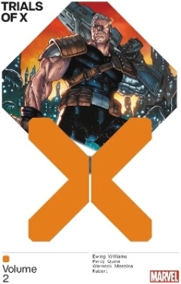 Trials of X Vol. 2(English, Paperback, Ewing Al)