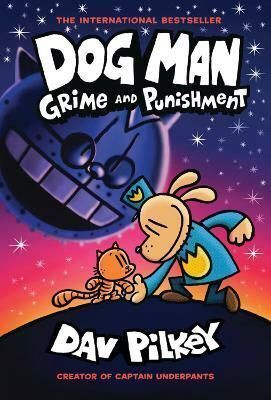 Dog Man 9: Grime and Punishment(English, Paperback, Pilkey Dav)