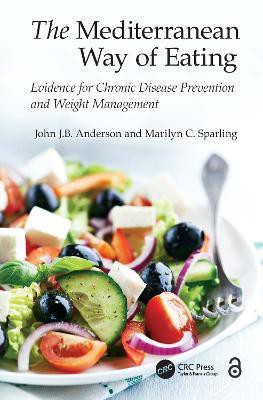 The Mediterranean Way of Eating(English, Paperback, Anderson John J.B.)