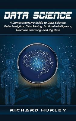 Data Science(English, Hardcover, Hurley Richard)