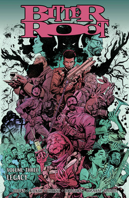 Bitter Root, Volume 3: Legacy(English, Paperback, Walker David F.)