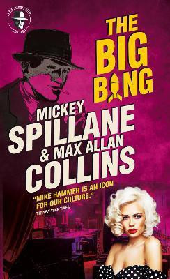 Mike Hammer - The Big Bang(English, Paperback, Collins Max Allan)